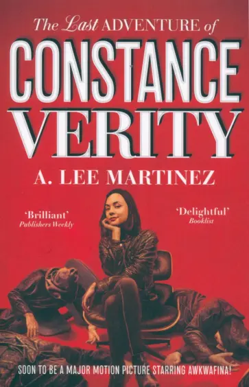 A. Martinez - The Last Adventure of Constance Verity обложка книги