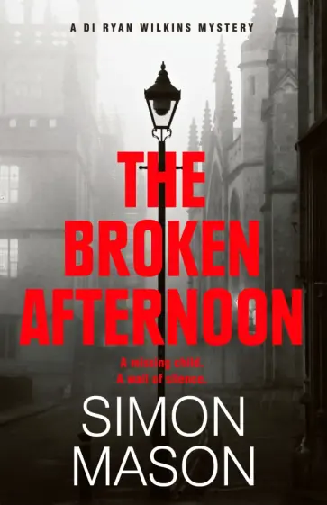 Simon Mason - The Broken Afternoon обложка книги