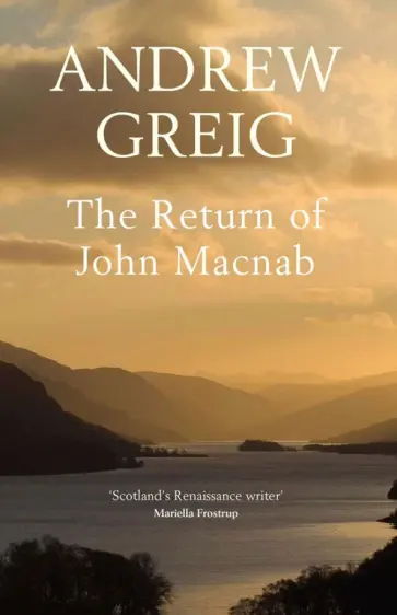 Andrew Greig - The Return of John Macnab обложка книги