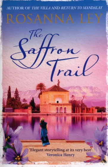 Rosanna Ley - The Saffron Trail обложка книги