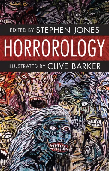 Barker, Харрис - Horrorology. Books of Horror обложка книги
