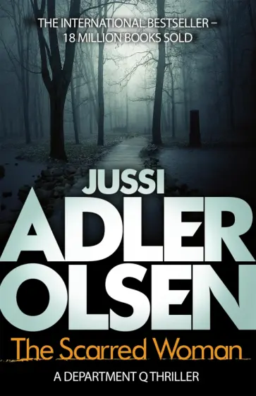 Jussi Adler-Olsen - The Scarred Woman Jussi Adler-Olsen - The Scarred Woman обложка книги