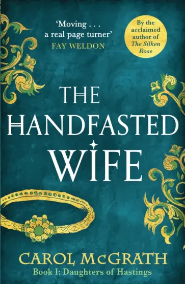 Carol McGrath - The Handfasted Wife обложка книги