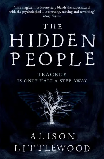 Alison Littlewood - The Hidden People обложка книги