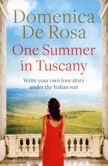Rosa De - One Summer in Tuscany обложка книги