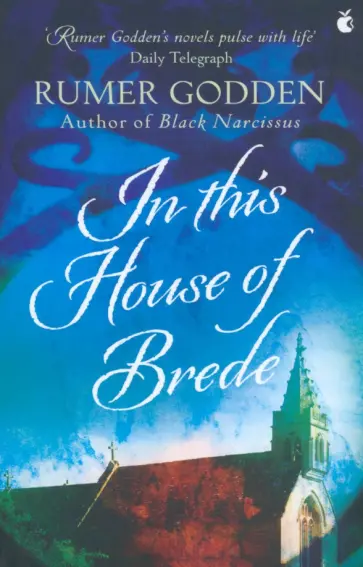 Rumer Godden - In this House of Brede обложка книги