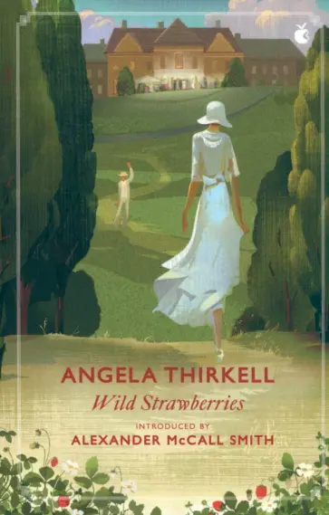 Angela Thirkell - Wild Strawberries Angela Thirkell - Wild Strawberries обложка книги