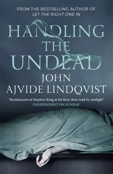 Lindqvist Ajvide - Handling the Undead обложка книги