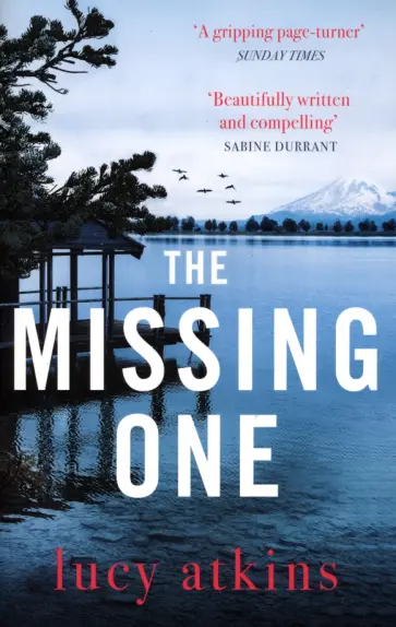 Lucy Atkins - The Missing One обложка книги