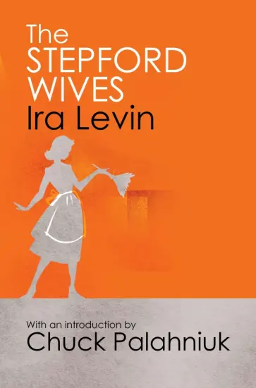 Ira Levin - The Stepford Wives Ira Levin - The Stepford Wives обложка книги