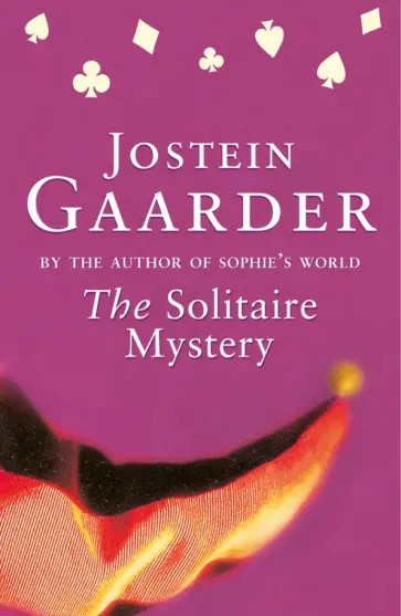 Jostein Gaarder - The Solitaire Mystery Jostein Gaarder - The Solitaire Mystery обложка книги