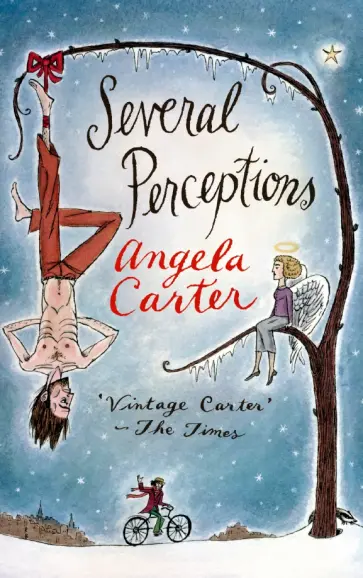 Angela Carter - Several Perceptions Angela Carter - Several Perceptions обложка книги