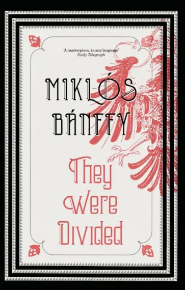Miklos Banffy - They Were Divided обложка книги