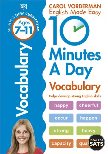 Carol Vorderman - 10 Minutes A Day. Vocabulary. Key Stage 2 Carol Vorderman - 10 Minutes A Day. Vocabulary. Key Stage 2 обложка книги