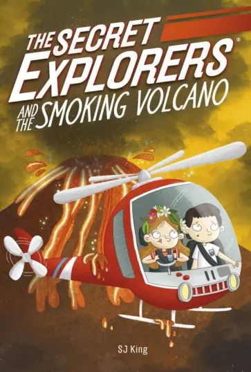 SJ King - The Secret Explorers and the Smoking Volcano обложка книги