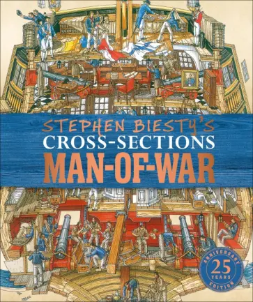 Richard Platt - Stephen Biesty's Cross-Sections Man-of-War Richard Platt - Stephen Biesty's Cross-Sections Man-of-War обложка книги