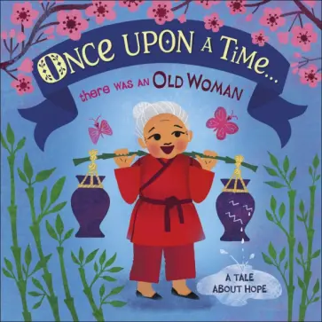 Kathryn Jewitt - Once Upon A Time... there was an Old Woman обложка книги