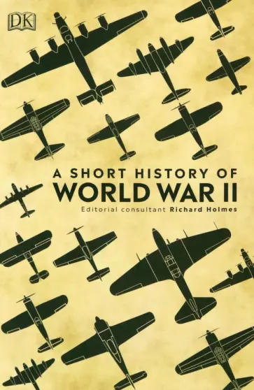 A Short History of World War II обложка книги