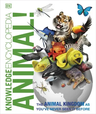 John Woodward - Knowledge Encyclopedia Animal! John Woodward - Knowledge Encyclopedia Animal! обложка книги