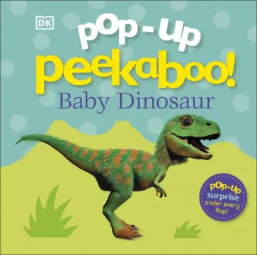 Clare Lloyd - Pop-Up Peekaboo! Baby Dinosaur обложка книги