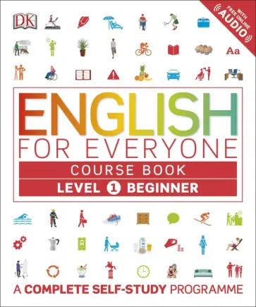 Rachel Harding - English for Everyone Course Book Level 1 Beginner. A Complete Self-Study Programme обложка книги