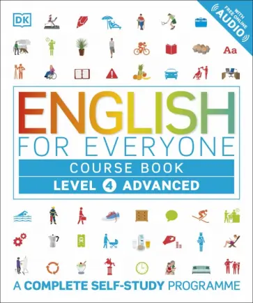 English for Everyone Course Book Level 4 Advanced. A Complete Self-Study Programme обложка книги