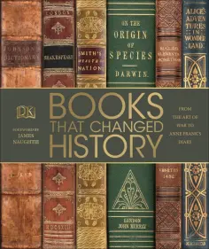 Books That Changed History. From the Art of War to Anne Frank's Diary обложка книги