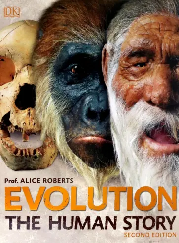 Alice Roberts - Evolution. The Human Story обложка книги
