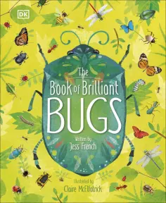 Jess French - The Book of Brilliant Bugs обложка книги