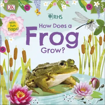 Dawn Sirett - How Does a Frog Grow? обложка книги