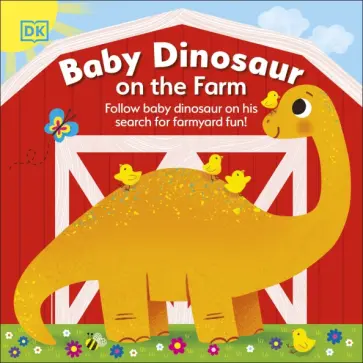 Baby Dinosaur on the Farm обложка книги