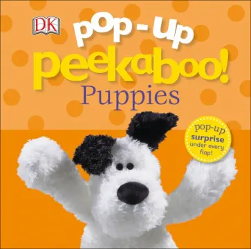 Dawn Sirett - Pop-Up Peekaboo! Puppies обложка книги