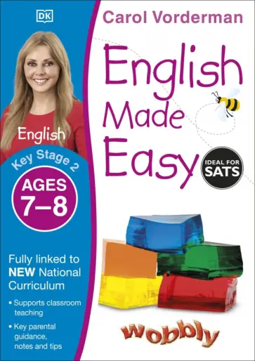 Carol Vorderman - English Made Easy. Ages 7-8. Key Stage 2 Carol Vorderman - English Made Easy. Ages 7-8. Key Stage 2 обложка книги