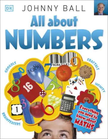 Johnny Ball - All About Numbers обложка книги