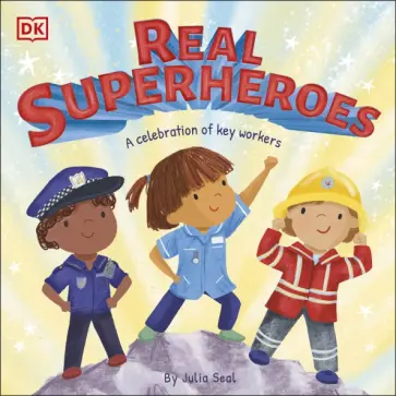 Julia Seal - Real Superheroes обложка книги