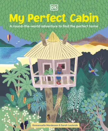 Emmanuelle Mardesson - My Perfect Cabin обложка книги