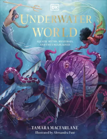 Tamara Macfarlane - Underwater World обложка книги