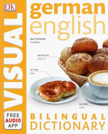 German-English Bilingual Visual Dictionary with Free Audio App обложка книги