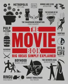 The Movie Book. Big Ideas Simply Explained The Movie Book. Big Ideas Simply Explained обложка книги