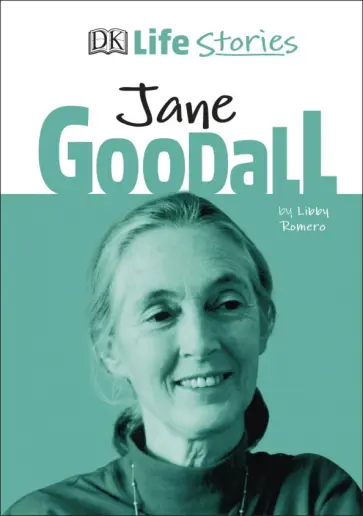 Libby Romero - Jane Goodall обложка книги