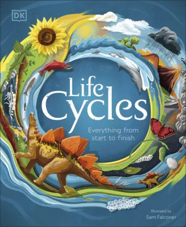 Setford, Allan - Life Cycles. Everything from Start to Finish обложка книги