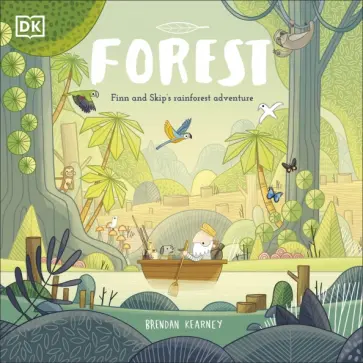 Brendan Kearney - Forest. Adventures with Finn and Skip обложка книги