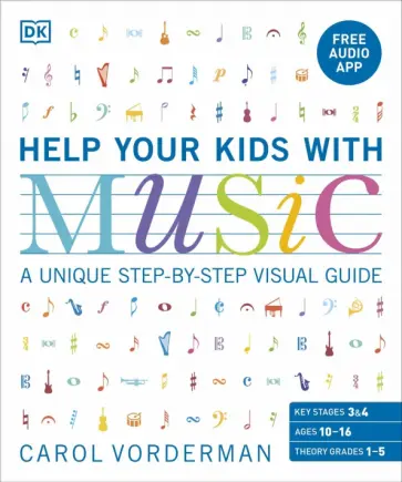 Carol Vorderman - Help Your Kids with Music Carol Vorderman - Help Your Kids with Music обложка книги