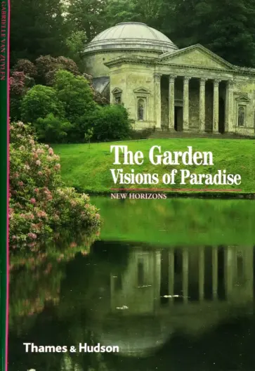 Gabrielle Zuylen - The Garden. Visions of Paradise обложка книги