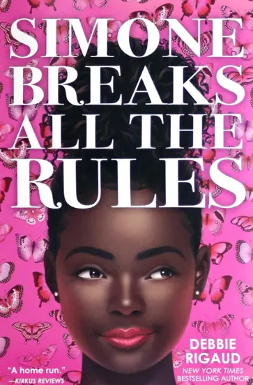 Debbie Rigaud - Simone Breaks All the Rules обложка книги