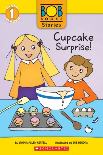 Lynn Kertell - Cupcake Surprise! Level 1 обложка книги