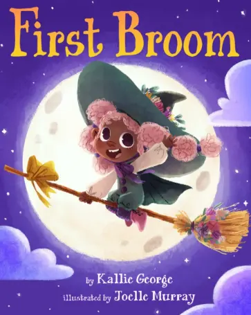 Kallie George - First Broom обложка книги