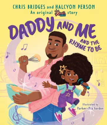 Person, Bridges - Daddy and Me and the Rhyme to Be обложка книги