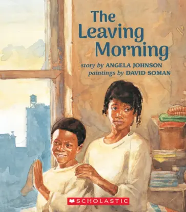 Angela Johnson - The Leaving Morning обложка книги