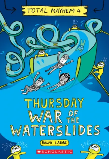 Ralph Lazar - Thursday - War of the Waterslides обложка книги
